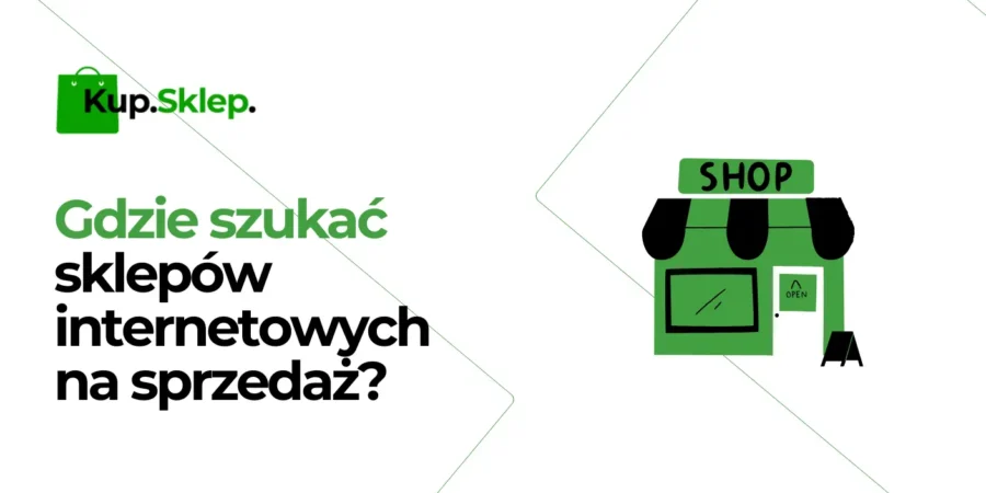 Gdzie szukać sklepów internetowych na sprzedaż, jak bezpiecznie kupić taki biznes i czy rzeczywiście jest to lepsze rozwiązanie niż stworzenie własnego sklepu.